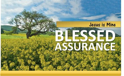 Blessed Assurance | Blessed assurance, Hymn, Blessed