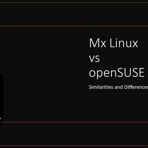 Mx Linux Vs Opensuse Similarities And Differences Embedded Inventor