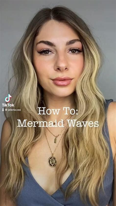 How To Get Mermaid Waves 11 Tips And Tutorials For All Hair Lengths