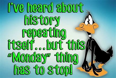 This Monday Thing Has To Stop Good Morning Image Quotes Morning Quotes Funny Funny Quotes