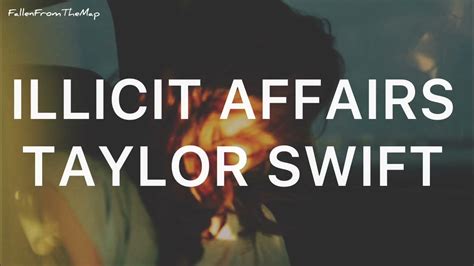 Taylor Swift Illicit Affairs Lyrics Youtube