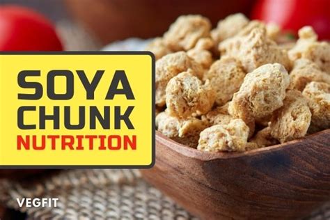 Soya Chunks Nutrition Benefits And Easy Recipes Veg Fit