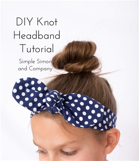 Diy Knot Headband Tutorial Simple Simon And Company