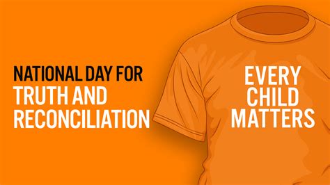 National Day For Truth And Reconciliation And Orange Shirt Day Friday September 30 Waterloo