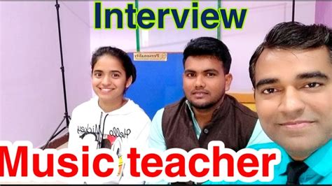 Nvs Music Teacher Interview Youtube
