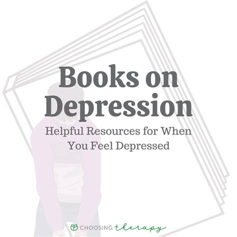 25 Books On Depression Helpful Resources For When You Feel Depressed