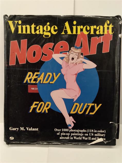 vintage aircraft nose art ready for duty gary valant reprint