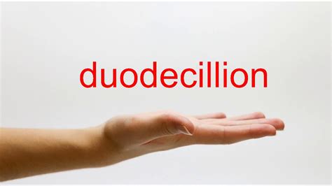 How To Pronounce Duodecillion American English Youtube