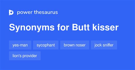 Butt Kisser Synonyms 71 Words And Phrases For Butt Kisser