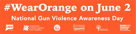 wearorange campaign turns to newtown orange to honor and remember all victims of gun violence