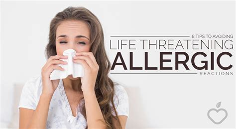 8 Tips To Avoiding Life Threatening Allergic Reactions Positive