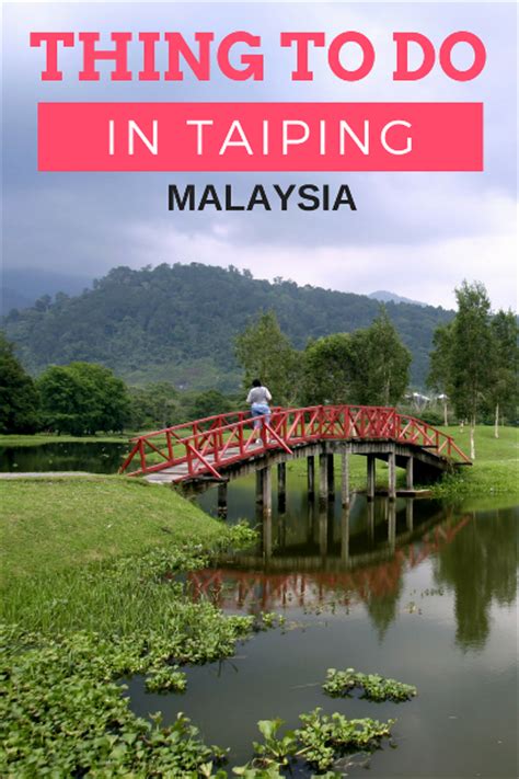 Malaysian borneo offers some breathtaking landscape with green rainforests that are just waiting for you to explore. Fun Things to do in Taiping Malaysia - Family Travel Blog ...