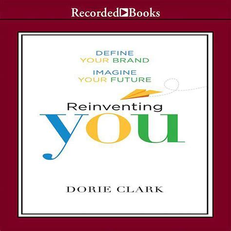 Reinventing You Audiobook By Dorie Clark — Download Now