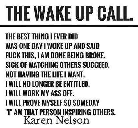 The Wake Up Call Li Wakeup Call You Wake Up Call Hard Quotes