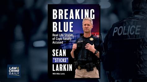 Former Live Pd Co Host Sean ‘sticks Larkin Announces Debut Book About Falsely Accused Cops