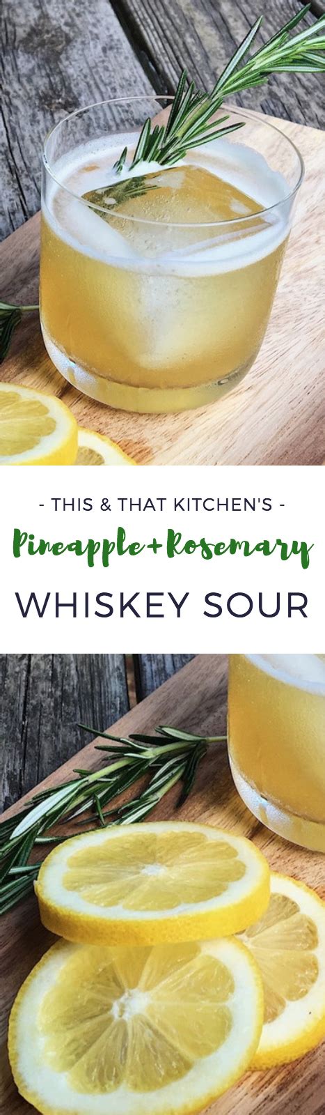 Make sure you thaw it out first! Pineapple-Rosemary Whiskey Sour | Recipe | Whiskey sour ...