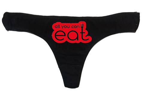 All You Can Eat Thong Funny Rude Ladies Underware Etsy