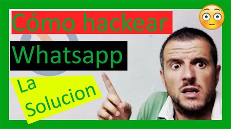 ️☠️ Como Hackear Whatsapp 2018 ☠️ ️ Te Doy La Solucion Para Protegerte