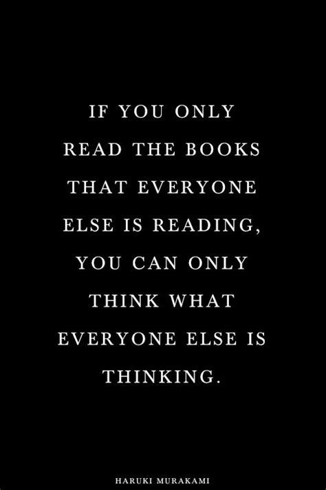 if you only read the books that everyone else is
