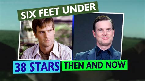 Six Feet Under Cast Then And Now Youtube
