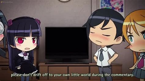 Oreimo Animated Commentary Episode 15 English Subbed Watch Cartoons Online Watch Anime Online