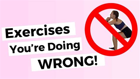5 Popular Exercises Youre Doing Wrong Common Fitness Mistakes And How