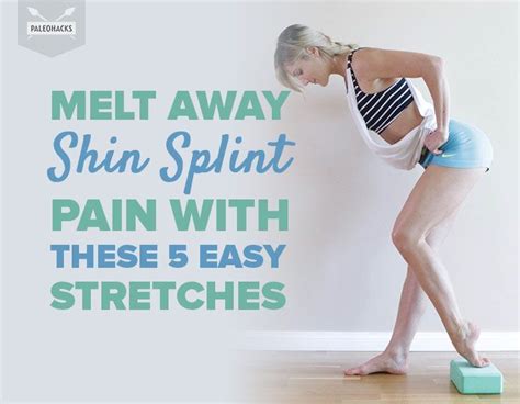Melt Away Shin Splint Pain With These 5 Easy Stretches Shin Splints