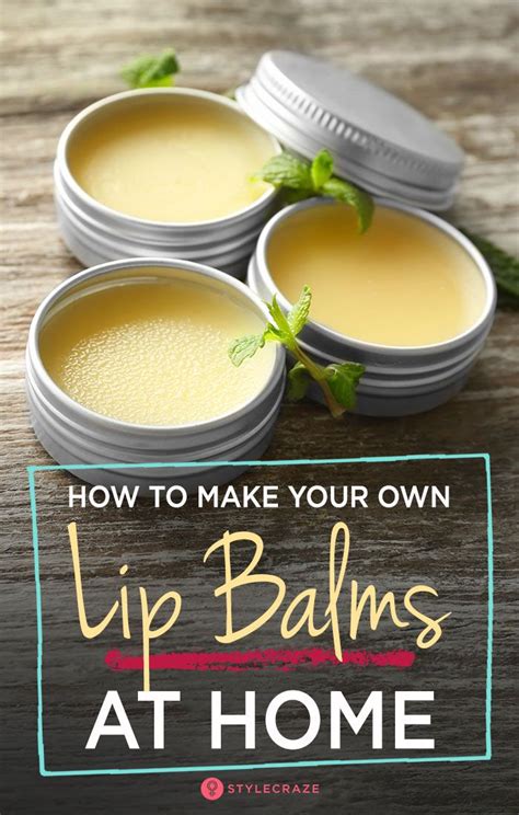 Top 15 Diy Homemade Lip Balms And How To Make Them The Balm Homemade Lip Balm Lip Balm