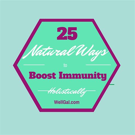 25 Proven Ways To Boost Your Immunity And Stay Healthy Naturally