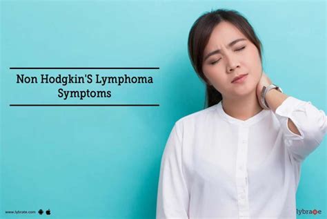 Non Hodgkin Lymphoma Symptoms First Signs When You Might Be Having Non