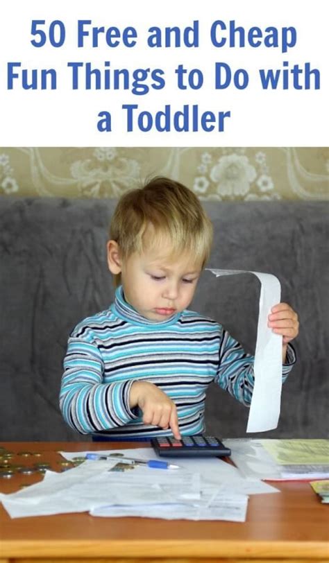 50 Free And Cheap Fun Things To Do With A Toddler Teaching Toddlers