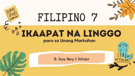 Ikaapat Na Linggo Sa Unang Markahan Para Sa Filipino 7 Youtube