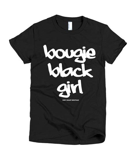 Bougie Black Girl Tees In The Trap®