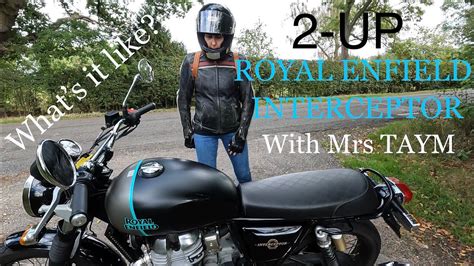 Royal Enfield Interceptor 2 Up With Mrs Taym Youtube