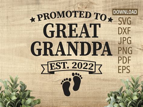 Promoted To Great Grandpa Est 2022 Svg Great Grandpa Svg Etsy