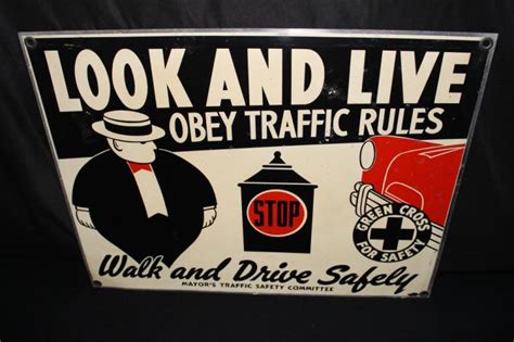 Look And Live Obey Traffic Rules Sign