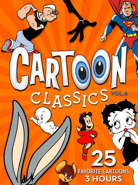 Prime Video Cartoon Classics Vol 6 25 Favorite Cartoons 3 Hours