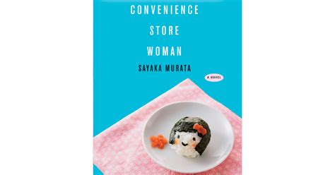New Sentences From ‘convenience Store Woman The New York Times