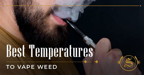 Best Temperatures To Vape Weed The Sanctuary