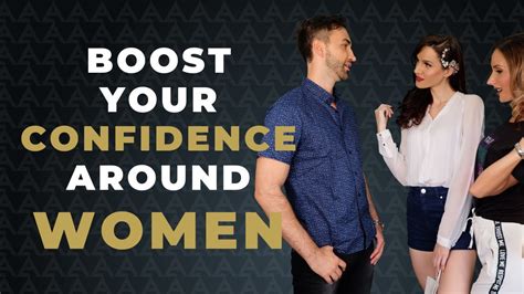 12 Simple Ways To Boost Your Confidence With Women Youtube