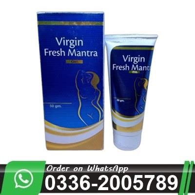 Virgin Fresh Mantra Gel In Pakistan To Tight Your Vagina One All