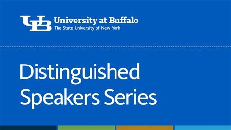 Ub Distinguished Speakers Series Tickets Event Dates And Schedule