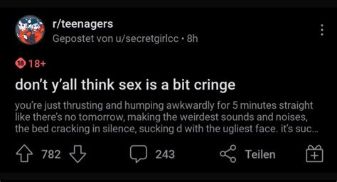 Sex Is Kinda Cringe Bro Aaaaaaacccccccce