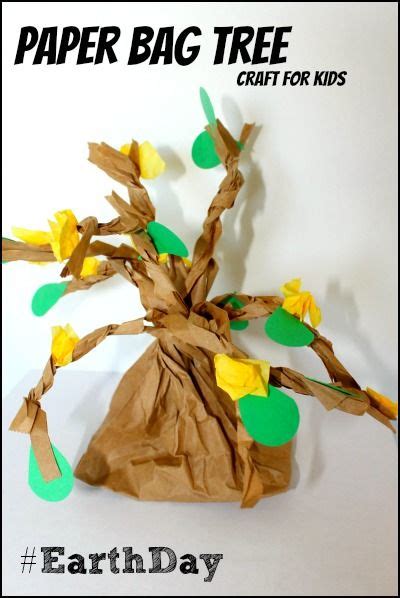 Paper Bag Tree For Earth Day Kids Craft Earth Day Crafts Tree