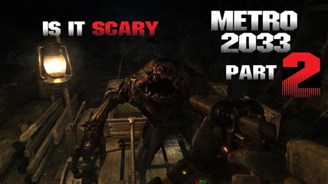 Lets Play Metro 2033 Redux Ps4 Part 2 Youtube
