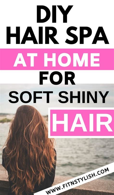 how to do hair spa at home step by step fit n stylish hair spa at home hair spa hair spa