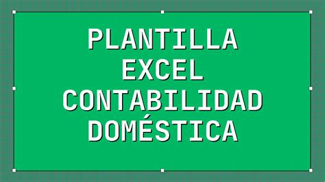 Plantilla Excel Contabilidad Dom Stica Gratis