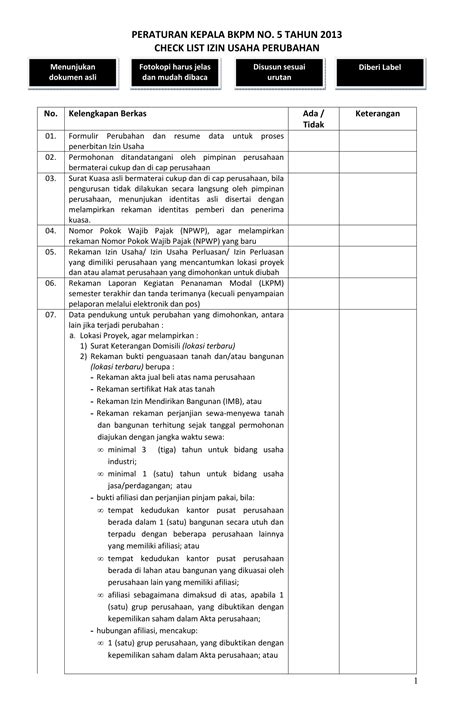 Misalnya surat kuasa untuk perwakilan pengambilan ijazah, pengambilan uang gaji. Check list Izin Usaha Perubahan