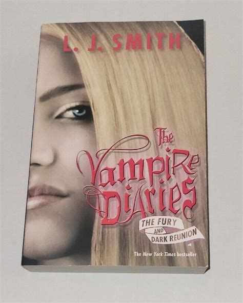 Vampire Diaries The Vampire Diaries The Fury And Dark Reunion By L J
