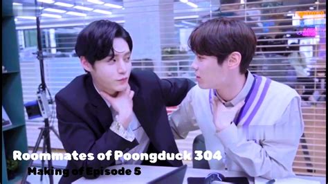 Roommates Of Poongduck Making Of Ep Eng Sub Youtube